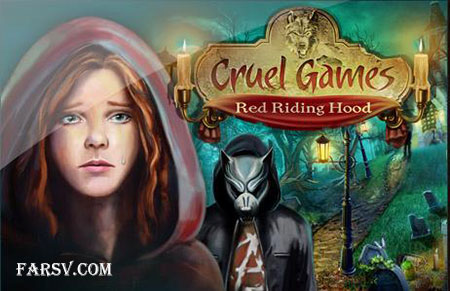 بازی شنل قرمزی Cruel Games: Red Riding Hood