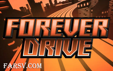 دانلود بازی مسابقه ای فوق العاده جذاب Forever Drive (اندروید) دانلود بازی مسابقه ای Forever Drive برای اندروید