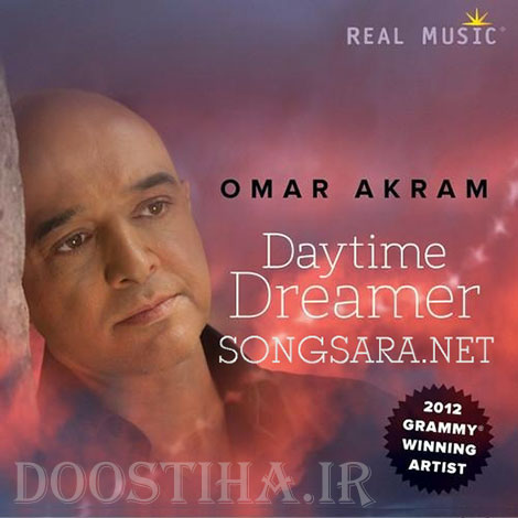 دانلود ملودی های آرام و عاشقانه با نوازندگی Omar Akram دانلود آلبوم موسیقی بی کلام و آرامبخش Daytime Dreamer