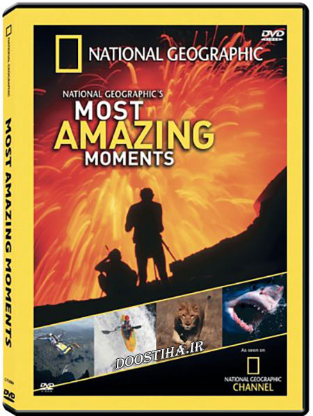 دانلود مستند National Geographic's Most Amazing Moments