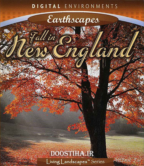 دانلود مستند پاییز برگ ریزان در نیوانگلند Fall in New England 2007 دانلود مستند Living Landscapes - Fall in New England