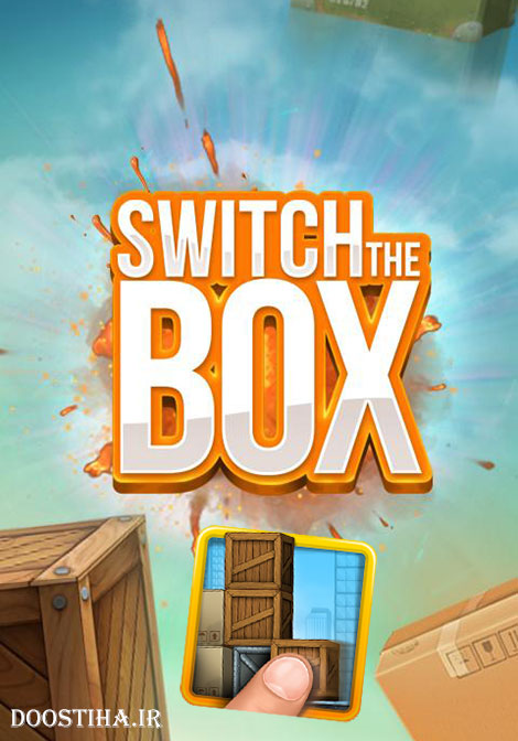 دانلود بازی تعویض جعبه ها Switch The Box