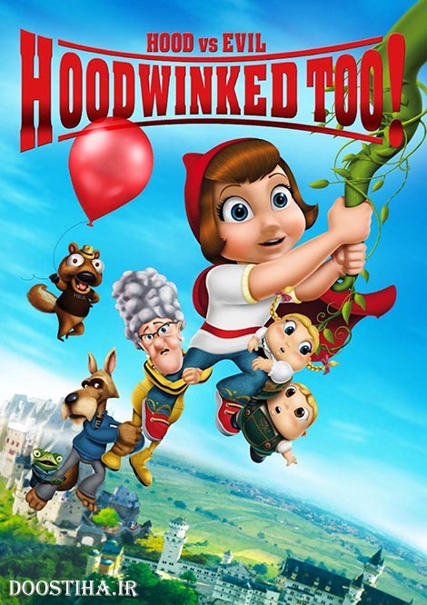 دانلود دوبله فارسی انیمیشن Hoodwinked Too! Hood vs. Evil 2011 Hoodwinked Too! Hood vs. Evil 2011