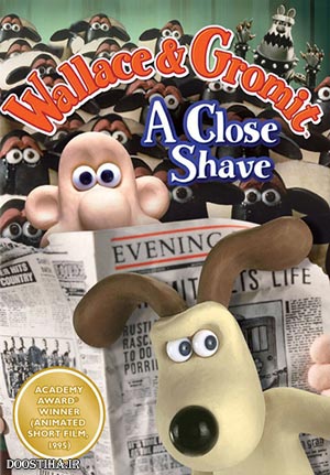 دانلود دوبله فارسی انیمیشن سه گانه Wallace & Gromit لباس پشمی A Close Shave 1995