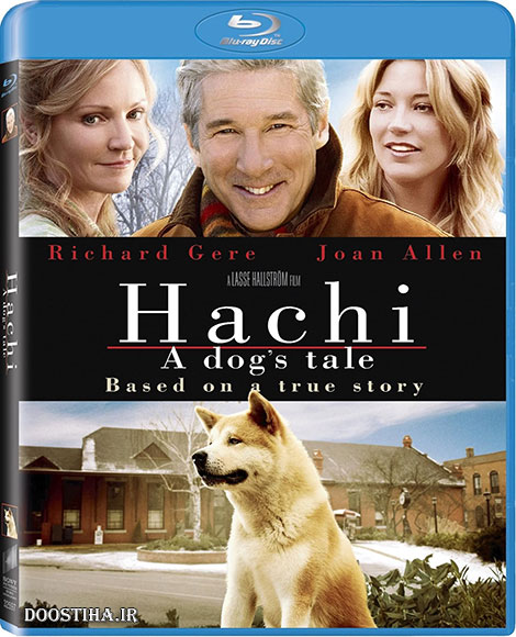 دانلود دوبله فارسی فیلم Hachi: A Dog's Tale 2009 دانلود فیلم هاچیکو: داستان یک سگ Hachi: A Dog's Tale 2009