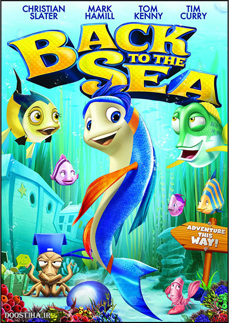 دانلود انیمیشن بازگشت به دریا Back to the Sea 2012 دانلود انیمیشن بازگشت به دریا Back to the Sea 2012