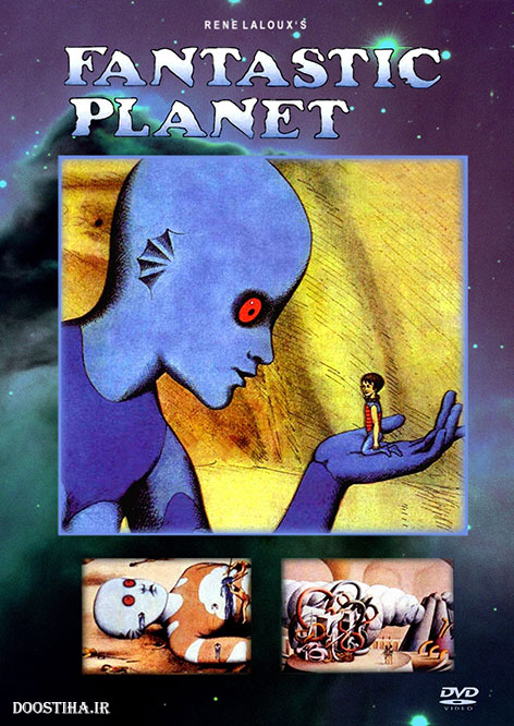 دانلود انیمیشن سیاره وحشی Fantastic Planet 1973 دانلود انیمیشن سیاره وحشی Fantastic Planet 1973
