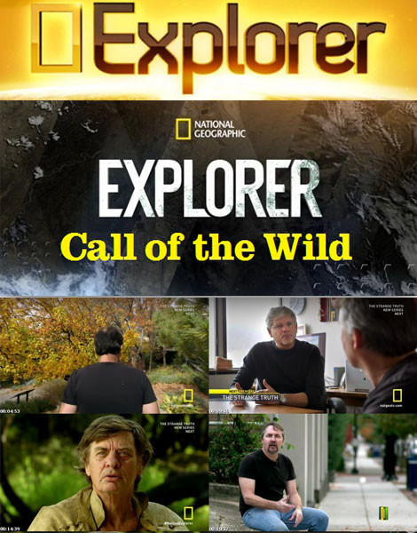 دانلود مستند Explorer: Call of the Wild 2015 National Geographic - Explorer: Call of the Wild 2015