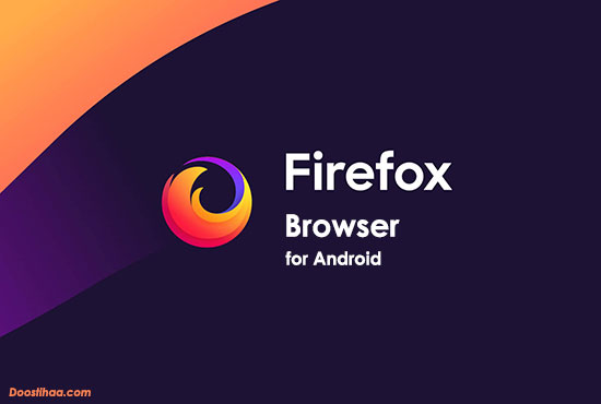 دانلود مرورگر فایرفاکس Firefox Browser 68.4.0 برای اندروید دانلود مرورگر فایرفاکس Firefox Browser 68.4.0 برای اندروید