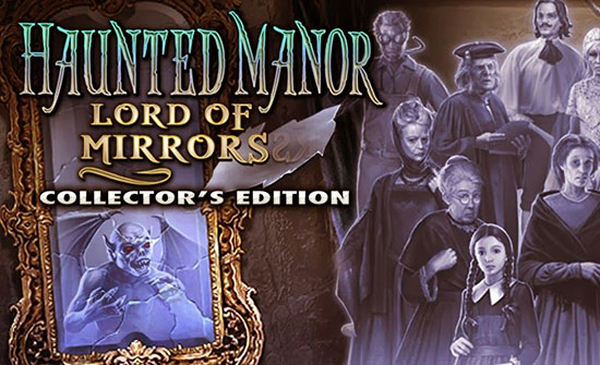 دانلود بازی Haunted Manor: Lord of Mirrors Collector's Edition