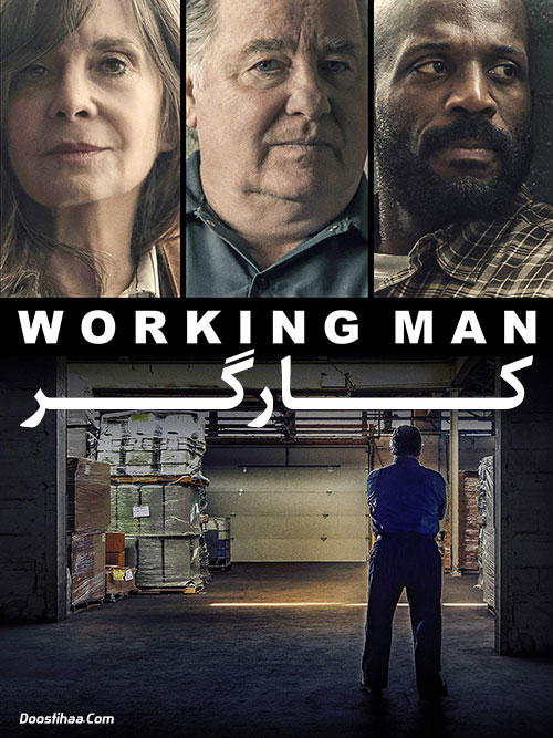 دانلود فیلم کارگر Working Man 2019 دانلود فیلم کارگر Working Man 2019