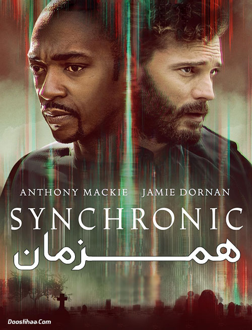 دانلود فیلم همزمان با دوبله فارسی Synchronic 2019 دانلود فیلم همزمان Synchronic 2019