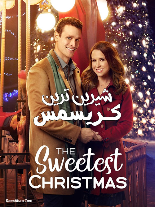 دانلود فیلم شیرین ترین کریسمس The Sweetest Christmas 2017 دانلود فیلم شیرین ترین کریسمس The Sweetest Christmas 2017