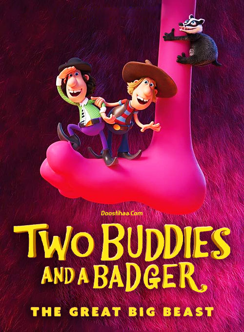 دانلود انیمیشن زبر و زنگ Two Buddies and a Badger: The Great Big Beast 2020