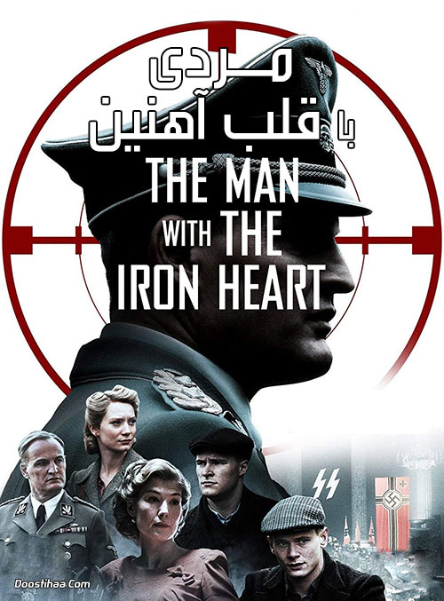 دانلود فیلم مردی با قلب آهنین The Man with the Iron Heart 2017 فیلم مردی با قلب آهنین The Man with the Iron Heart 2017