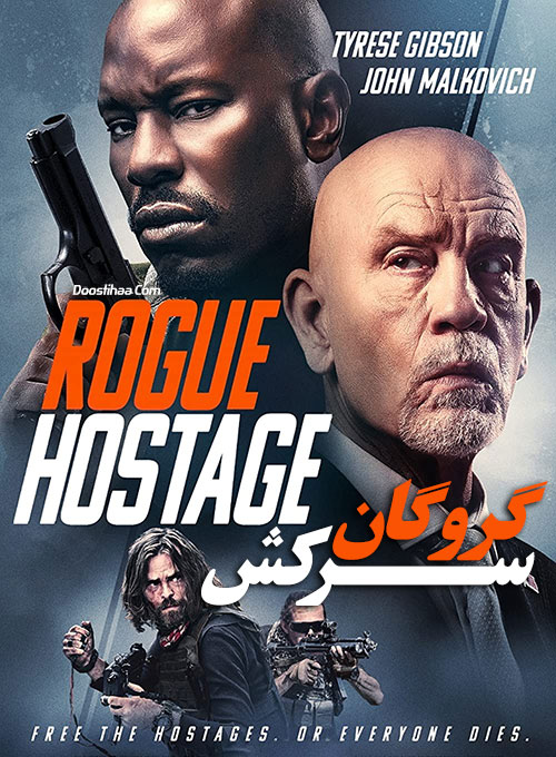 دانلود فیلم گروگان سرکش Rogue Hostage 2021 دانلود فیلم گروگان سرکش Rogue Hostage 2021