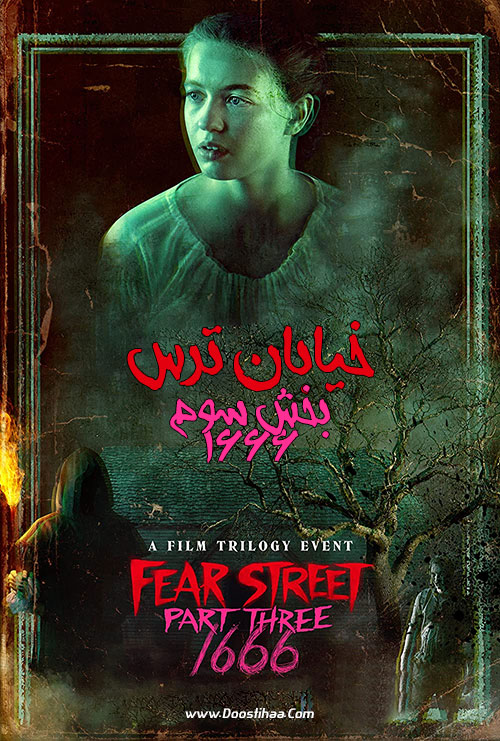دانلود فیلم Fear Street Part 3: 1666 2021 فیلم خیابان ترس قسمت ۳: ۱۶۶۶ Fear Street Part 3: 1666 2021
