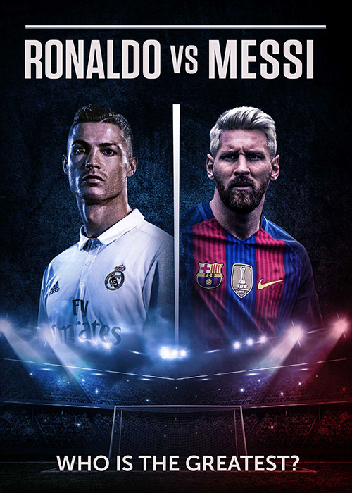 دانلود مستند رونالدو در برابر مسی Ronaldo vs. Messi 2017 دانلود مستند رونالدو در برابر مسی Ronaldo vs. Messi 2017