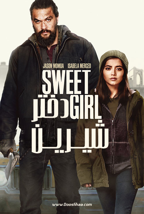 دانلود فیلم دختر شیرین Sweet Girl 2021