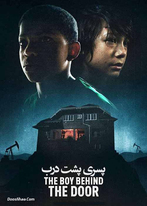 دانلود فیلم پسری پشت درب The Boy Behind the Door 2020