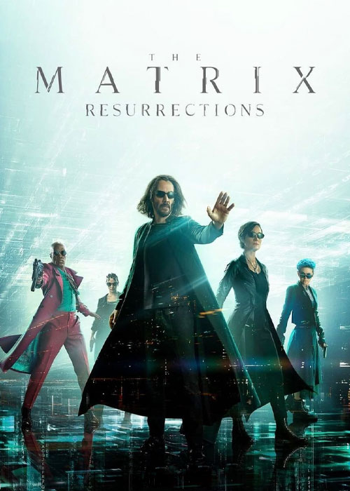 دانلود فیلم ماتریکس ۴ دوبله فارسی The Matrix Resurrections 2021 دانلود فیلم رستاخیزهای ماتریکس The Matrix Resurrections 2021