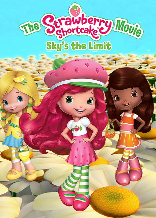 دانلود انیمیشن The Strawberry Shortcake Movie 2009 انیمیشن توت فرنگی کوچولو The Strawberry Shortcake Movie: Sky's the Limit 2009