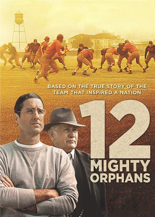 فیلم ۱۲ یتیم توانا ۲۰۲۱ با زیرنویس فارسی فیلم ۱۲ یتیم توانا با زیرنویس فارسی 12 Mighty Orphans 2021