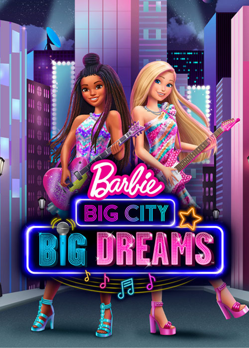 دانلود انیمیشن Barbie: Big City, Big Dreams 2021 باربی: شهر بزرگ، رویاهای بزرگ Barbie: Big City, Big Dreams 2021