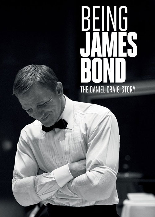 جیمز باند بودن: داستان دنیل کریگ Being James Bond: The Daniel Craig Story 2021