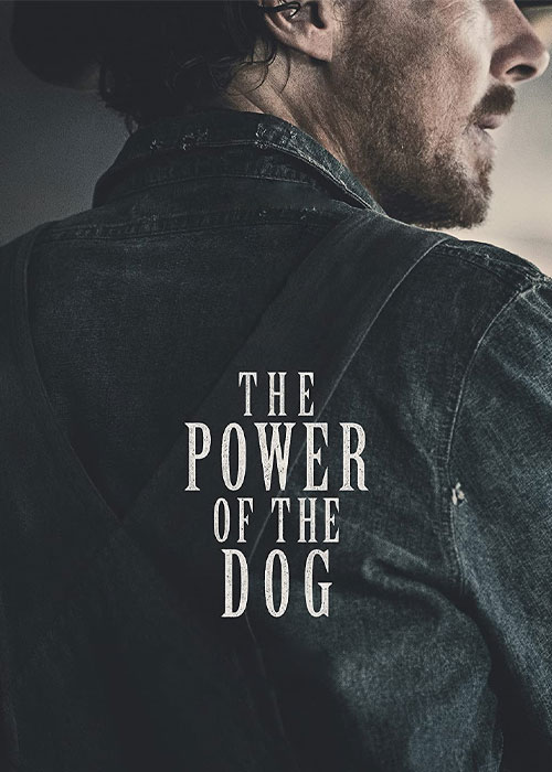دانلود فیلم قدرت سگ The Power of the Dog 2021