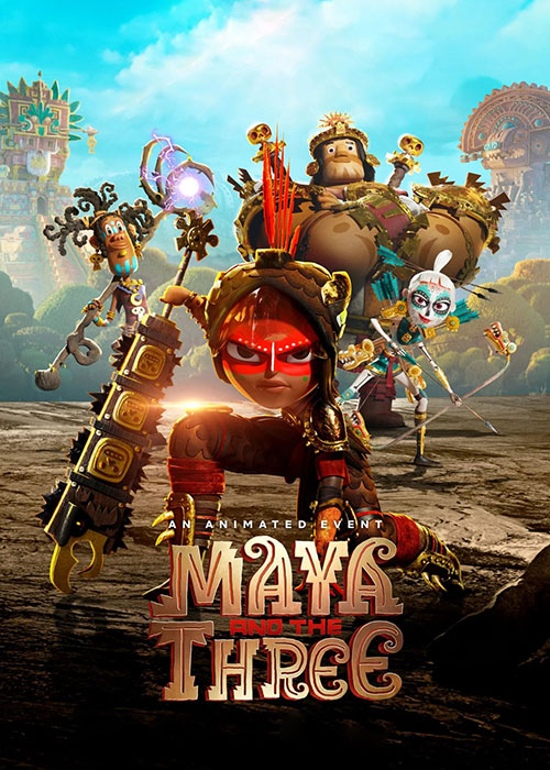 دانلود انیمیشن مایا و سه مبارز Maya and the Three 2021