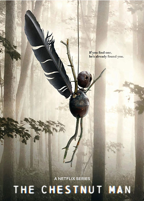 دانلود سریال مرد بلوطی The Chestnut Man 2021 دانلود سریال مرد بلوطی The Chestnut Man 2021