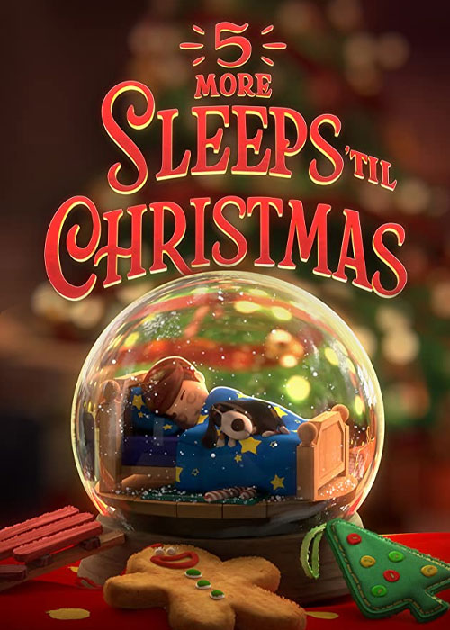 دانلود انیمیشن Five 5 More Sleeps 'til Christmas 2021 دانلود انیمیشن Five 5 More Sleeps 'til Christmas 2021