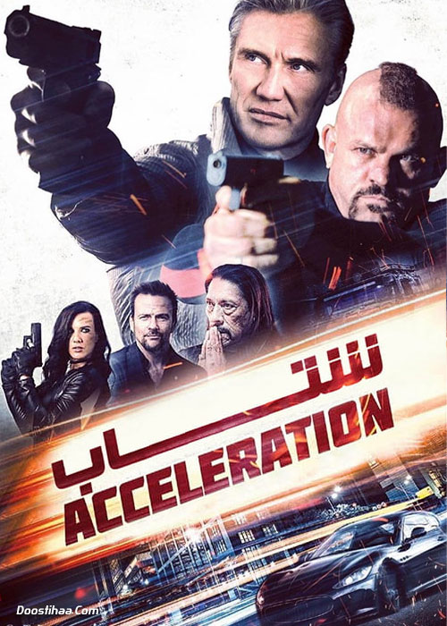 دانلود فیلم شتاب Acceleration 2019 دانلود فیلم شتاب Acceleration 2019
