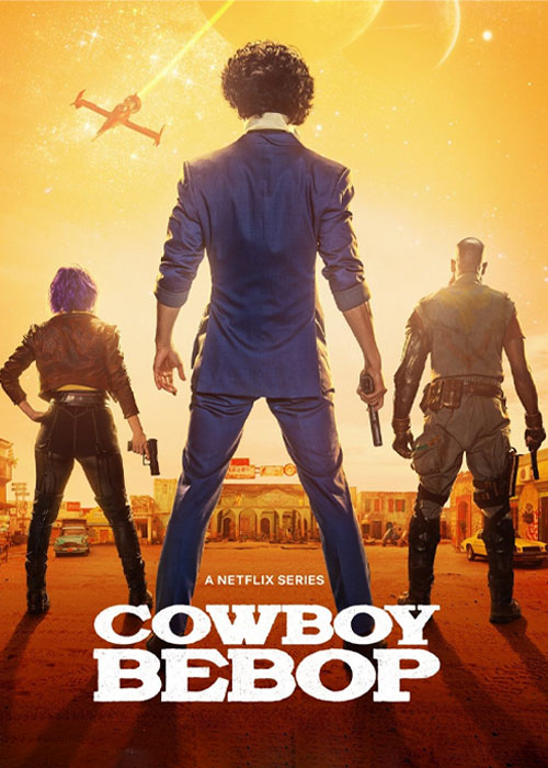 دانلود سریال کابوی بیباپ Cowboy Bebop 2021 دانلود سریال کابوی بیباپ Cowboy Bebop 2021