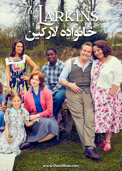 دانلود سریال خانواده لارکین The Larkins 2021 دانلود سریال خانواده لارکین The Larkins 2021