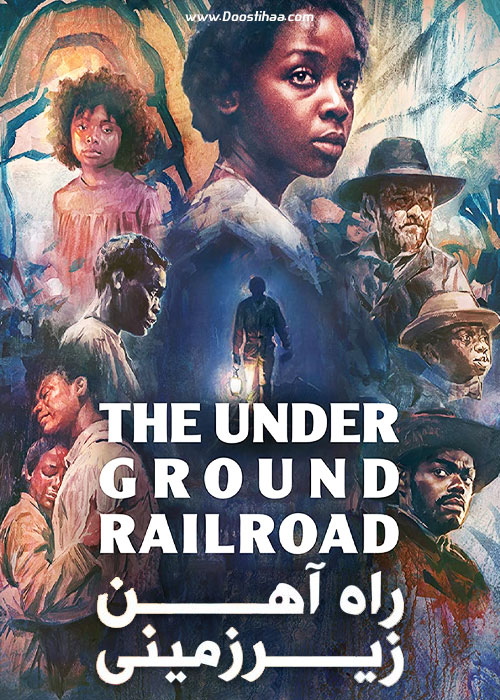 دانلود سریال راه آهن زیرزمینی The Underground Railroad 2021 دانلود سریال راه آهن زیرزمینی The Underground Railroad 2021