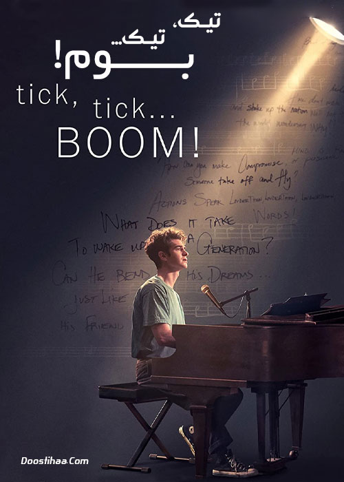 دانلود فیلم تیک، تیک...بوم! Tick, Tick...Boom! 2021 دانلود فیلم موزیکال تیک تیک بوم Tick Tick Boom 2021
