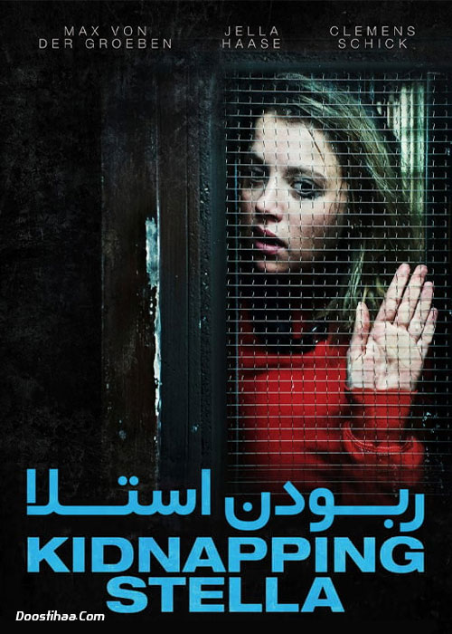 دانلود فیلم ربودن استلا Kidnapping Stella 2019 دانلود فیلم ربودن استلا Kidnapping Stella 2019