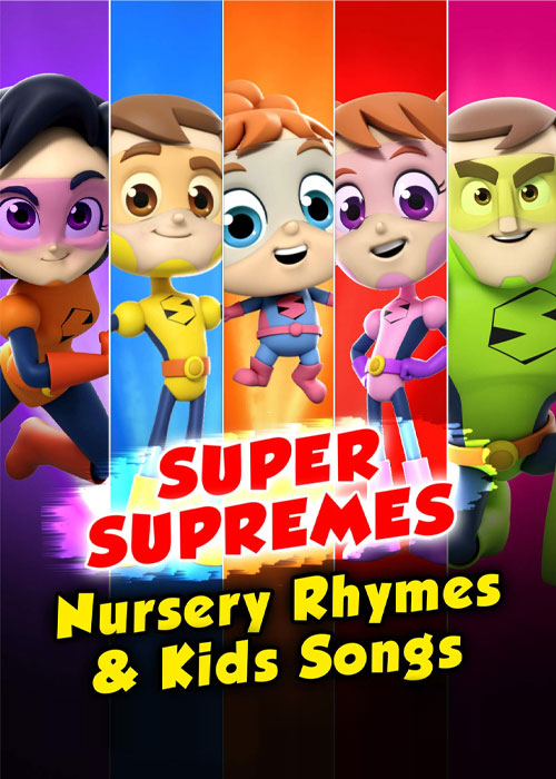 دانلود انیمیشن سوپر قهرمانان Super Supremes 2013 دانلود انیمیشن سوپر قهرمانان Super Supremes: Nursery Rhymes and Kids Songs 2013