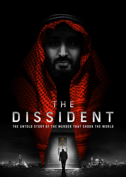 دانلود مستند مخالف The Dissident 2020 دانلود مستند مخالف The Dissident 2020