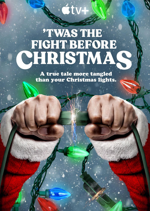 دانلود مستند The Fight Before Christmas 2021 مستند مبارزه قبل از کریسمس The Fight Before Christmas 2021
