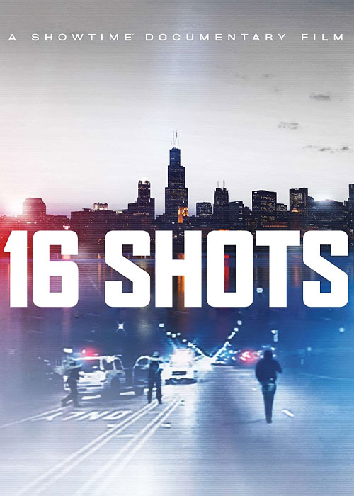 دانلود مستند ۱۶ شلیک 16Shots 2019 دانلود مستند 16 شلیک Sixteen 16 Shots 2019