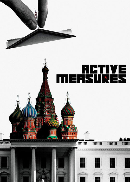 دانلود مستند اقدامات فعالانه Active Measures 2018