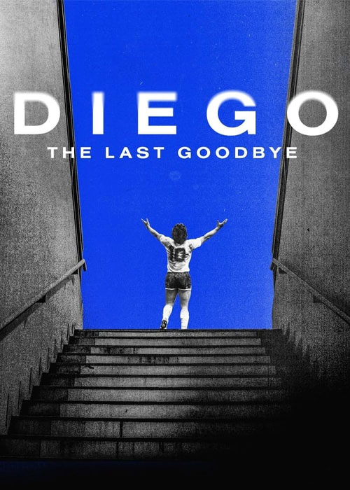 دانلود مستند Diego: The Last Goodbye 2021 دانلود مستند Diego: The Last Goodbye 2021