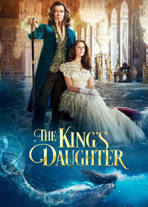 دانلود فیلم دختر پادشاه The King's Daughter 2022 دانلود فیلم دختر پادشاه The King's Daughter 2022