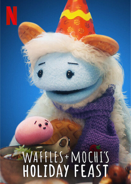 دانلود فیلم Waffles + Mochi: Holiday Feast 2021 دانلود فیلم Waffles + Mochi: Holiday Feast 2021