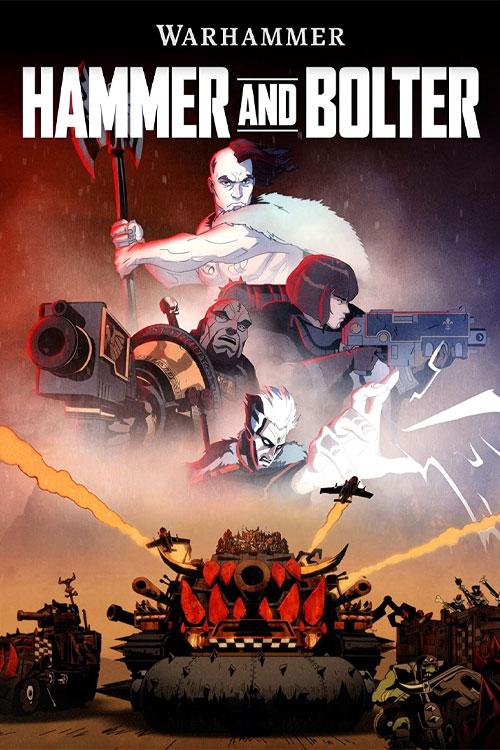 دانلود انیمیشن همر و بولتر فصل اول۲۰۲۱ دانلود انیمیشن همر و بولتر Hammer and Bolter 2021