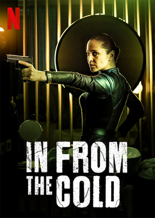 دانلود سریال از سردسیر In from the Cold 2022 دانلود سریال از سردسیر In from the Cold 2022