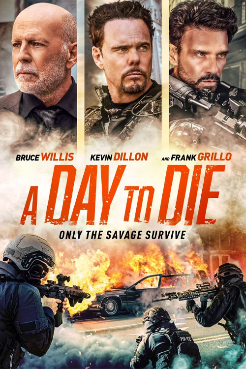 دانلود فیلم روزی برای مردن A Day to Die 2022 دانلود فیلم روزی برای مردن A Day to Die 2022